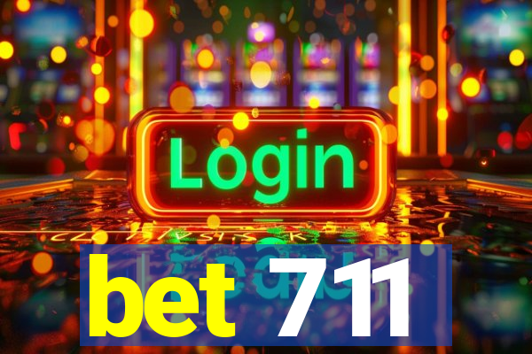 bet 711